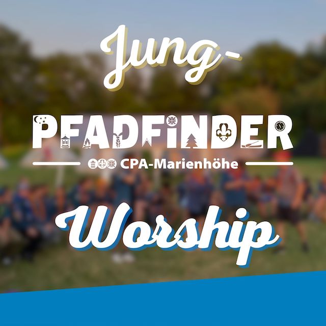 Jung-Pfadfinder Worship Playlist